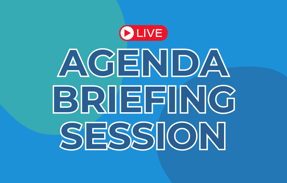 Agenda Briefing Session